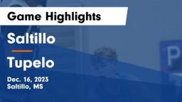 Saltillo  vs Tupelo  Game Highlights - Dec. 16, 2023