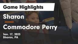 Sharon  vs Commodore Perry  Game Highlights - Jan. 17, 2023