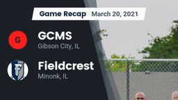 Recap: GCMS  vs. Fieldcrest  2021