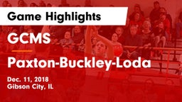 GCMS  vs Paxton-Buckley-Loda  Game Highlights - Dec. 11, 2018
