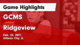GCMS  vs Ridgeview  Game Highlights - Feb. 26, 2021