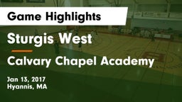 Sturgis West  vs Calvary Chapel Academy Game Highlights - Jan 13, 2017