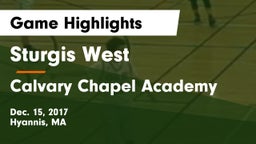 Sturgis West  vs Calvary Chapel Academy Game Highlights - Dec. 15, 2017