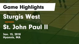 Sturgis West  vs St. John Paul II  Game Highlights - Jan. 15, 2018