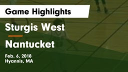 Sturgis West  vs Nantucket  Game Highlights - Feb. 6, 2018