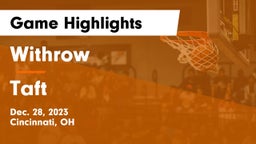 Withrow  vs Taft  Game Highlights - Dec. 28, 2023
