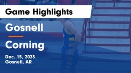 Gosnell  vs Corning  Game Highlights - Dec. 15, 2023