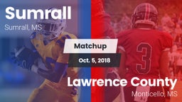 Matchup: Sumrall  vs. Lawrence County  2018
