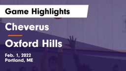 Cheverus  vs Oxford Hills  Game Highlights - Feb. 1, 2022