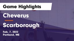 Cheverus  vs Scarborough  Game Highlights - Feb. 7, 2022