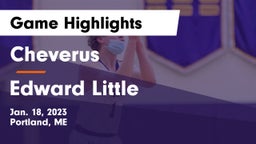 Cheverus  vs Edward Little  Game Highlights - Jan. 18, 2023