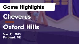 Cheverus  vs Oxford Hills  Game Highlights - Jan. 21, 2023