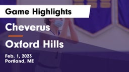 Cheverus  vs Oxford Hills  Game Highlights - Feb. 1, 2023