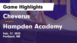 Cheverus  vs Hampden Academy Game Highlights - Feb. 17, 2023