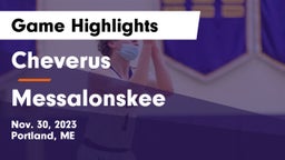 Cheverus  vs Messalonskee  Game Highlights - Nov. 30, 2023