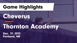 Cheverus  vs Thornton Academy Game Highlights - Dec. 19, 2023