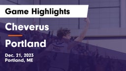 Cheverus  vs Portland  Game Highlights - Dec. 21, 2023