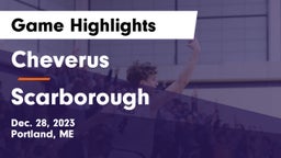 Cheverus  vs Scarborough  Game Highlights - Dec. 28, 2023