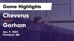 Cheverus  vs Gorham  Game Highlights - Jan. 9, 2024