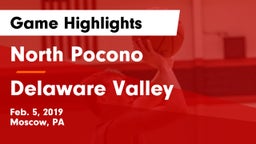North Pocono  vs Delaware Valley  Game Highlights - Feb. 5, 2019