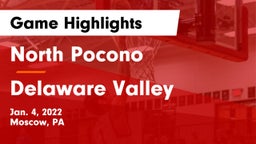 North Pocono  vs Delaware Valley  Game Highlights - Jan. 4, 2022
