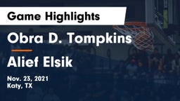 Obra D. Tompkins  vs Alief Elsik  Game Highlights - Nov. 23, 2021