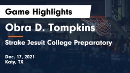 Obra D. Tompkins  vs Strake Jesuit College Preparatory Game Highlights - Dec. 17, 2021