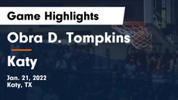 Obra D. Tompkins  vs Katy  Game Highlights - Jan. 21, 2022