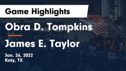 Obra D. Tompkins  vs James E. Taylor  Game Highlights - Jan. 26, 2022