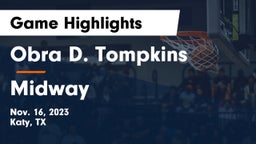 Obra D. Tompkins  vs Midway  Game Highlights - Nov. 16, 2023