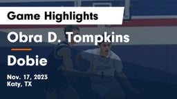 Obra D. Tompkins  vs Dobie Game Highlights - Nov. 17, 2023