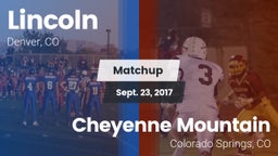 Matchup: Lincoln  vs. Cheyenne Mountain  2017