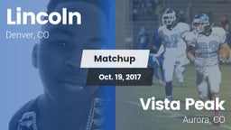 Matchup: Lincoln  vs. Vista Peak  2017