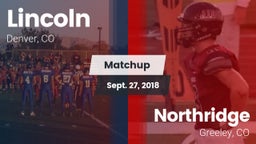 Matchup: Lincoln  vs. Northridge  2018
