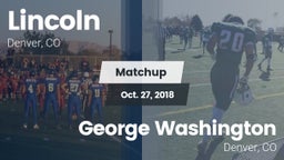 Matchup: Lincoln  vs. George Washington  2018