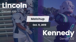 Matchup: Lincoln  vs. Kennedy  2019
