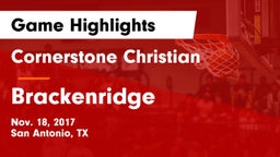Cornerstone Christian  vs Brackenridge  Game Highlights - Nov. 18, 2017