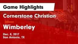Cornerstone Christian  vs Wimberley  Game Highlights - Dec. 8, 2017