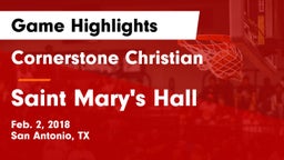 Cornerstone Christian  vs Saint Mary's Hall  Game Highlights - Feb. 2, 2018