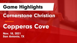 Cornerstone Christian  vs Copperas Cove  Game Highlights - Nov. 18, 2021