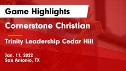 Cornerstone Christian  vs Trinity Leadership Cedar Hill Game Highlights - Jan. 11, 2022