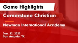 Cornerstone Christian  vs Newman International Academy  Game Highlights - Jan. 22, 2022