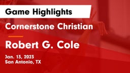 Cornerstone Christian  vs Robert G. Cole  Game Highlights - Jan. 13, 2023