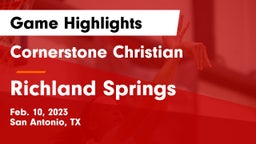 Cornerstone Christian  vs Richland Springs  Game Highlights - Feb. 10, 2023