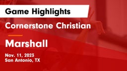 Cornerstone Christian  vs Marshall  Game Highlights - Nov. 11, 2023