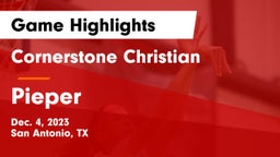 Cornerstone Christian  vs Pieper  Game Highlights - Dec. 4, 2023