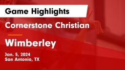 Cornerstone Christian  vs Wimberley  Game Highlights - Jan. 5, 2024