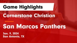 Cornerstone Christian  vs San Marcos Panthers Game Highlights - Jan. 9, 2024