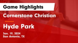 Cornerstone Christian  vs Hyde Park  Game Highlights - Jan. 19, 2024