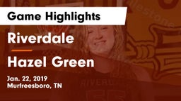 Riverdale  vs Hazel Green  Game Highlights - Jan. 22, 2019